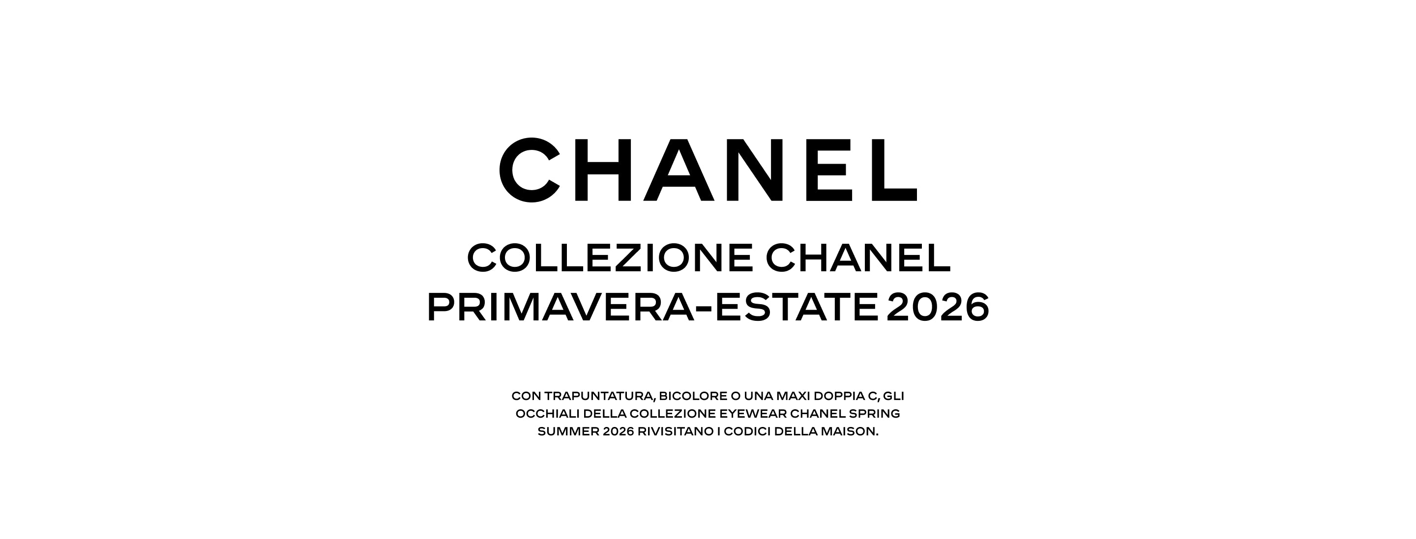 Scopri la Collezione SS26 di CHANEL all'interno delle Boutique Le Lunetier Milano