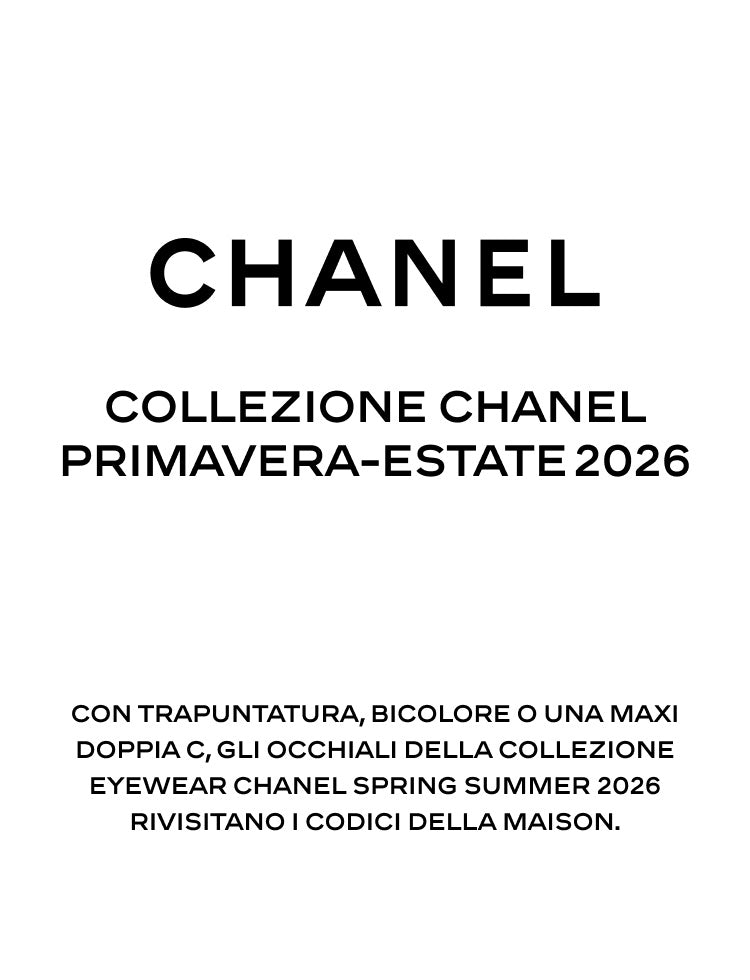 Scopri la Collezione SS26 di CHANEL all'interno delle Boutique Le Lunetier Milano
